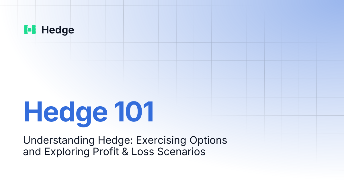Hedge 101 | Hedge